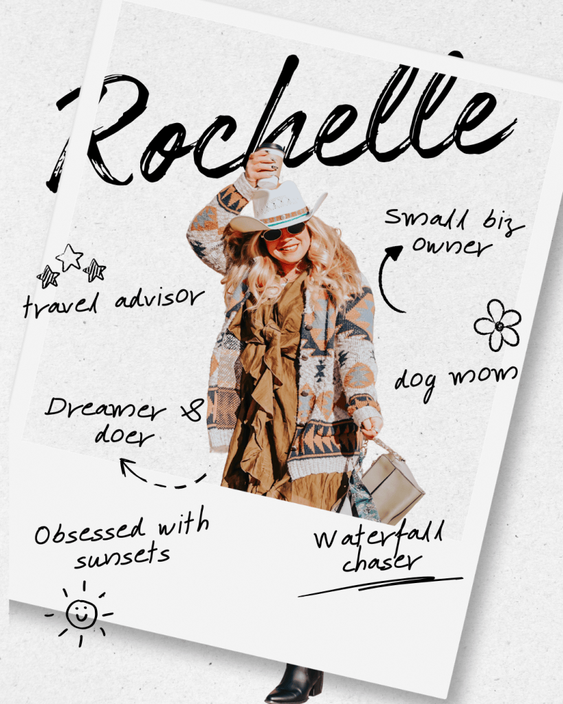 Portrait of a woman named Rochelle, dressed in a stylish outfit with a hat and sunglasses, holding a handbag, surrounded by handwritten descriptions of her interests and roles, including being a travel advisor, small business owner, dog mom, and waterfall chaser.