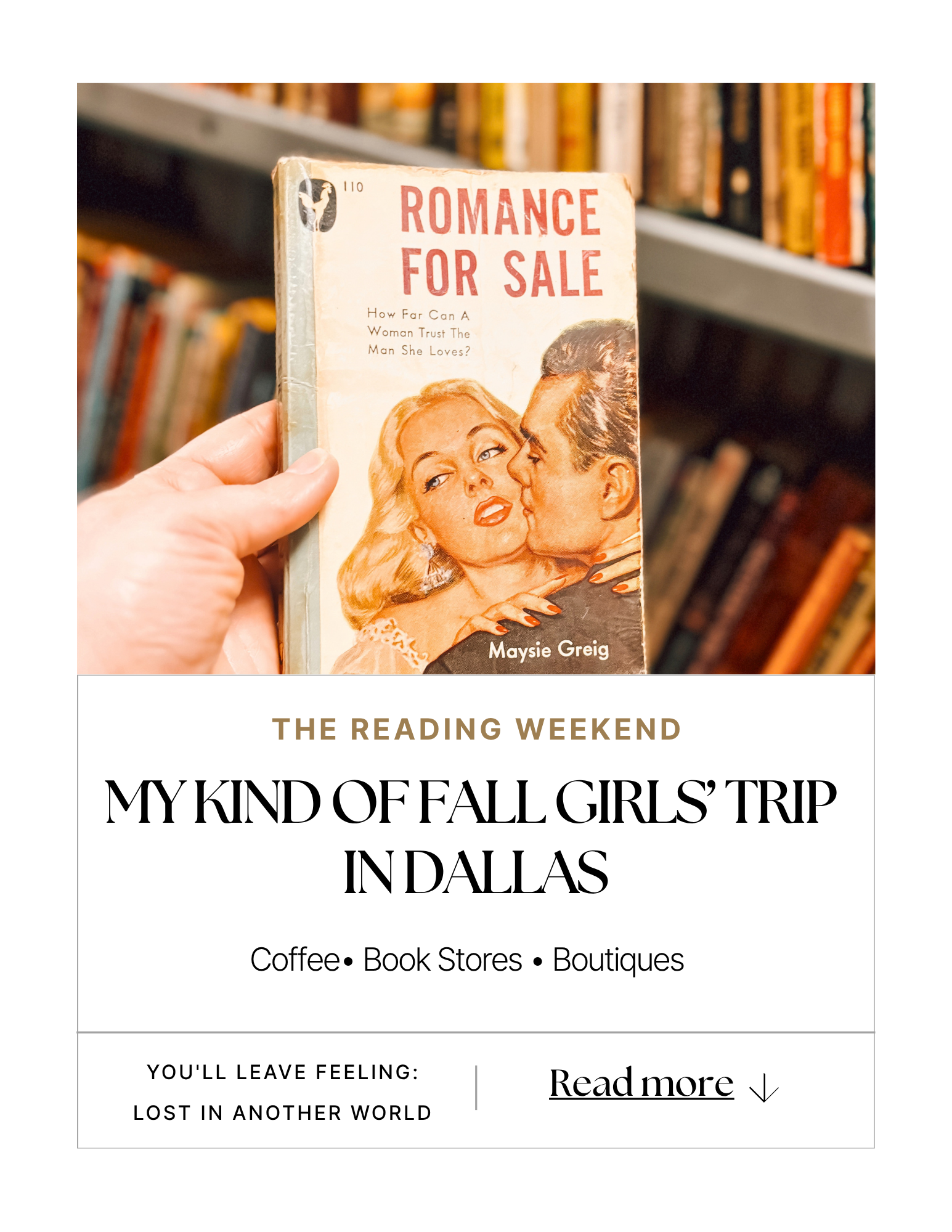 The Reading Weekend: My Kind of Fall Girls’ Trip in Dallas